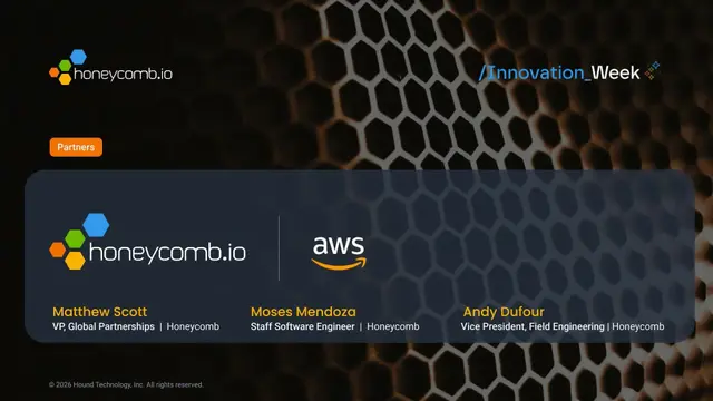 Honeycomb Innovation Week: Honeycomb and AWS