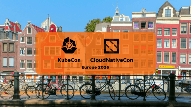 Kubecon & CloudNativeCon