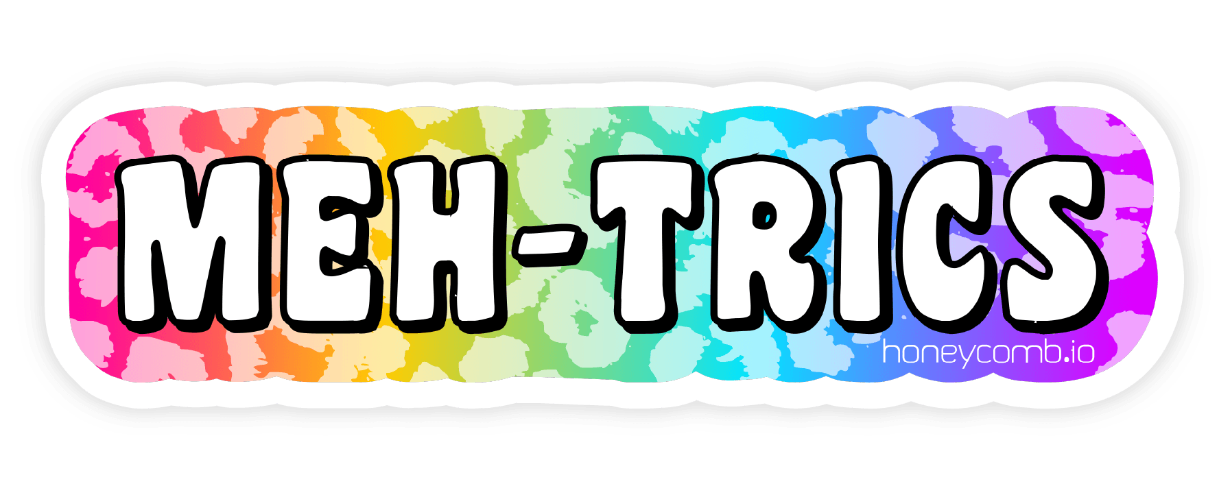 Meh-trics sticker