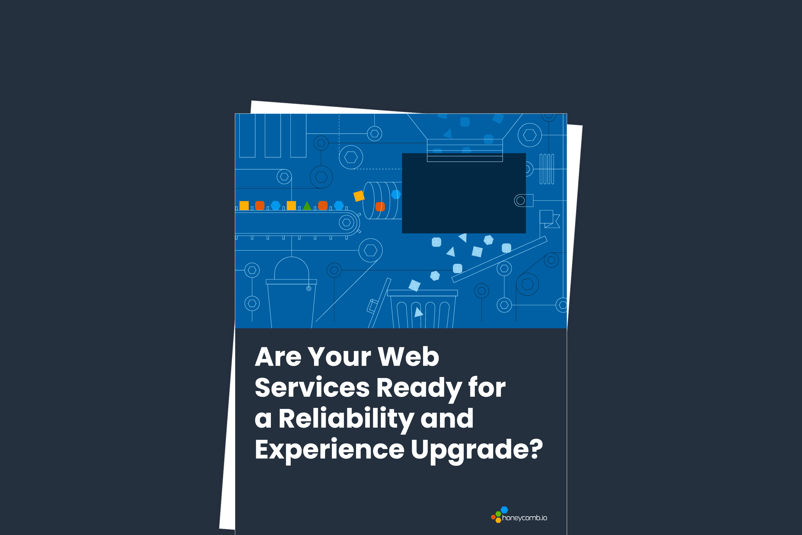 Are Your Web Services Ready for a Reliability and Experience Upgrade?