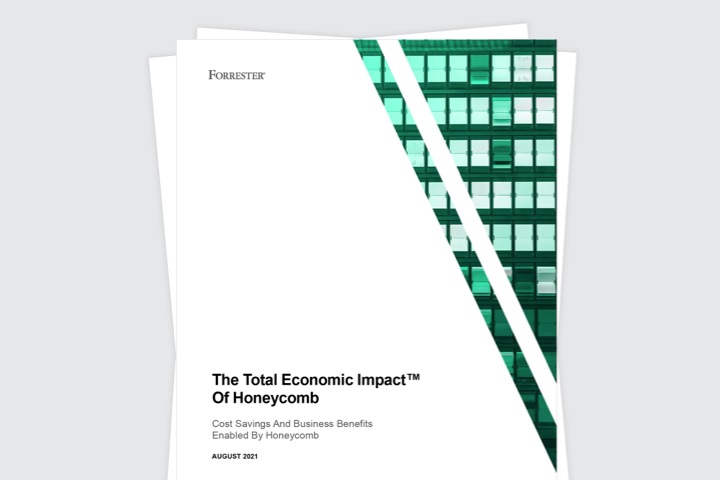 What Is Honeycomb’s ROI? Forrester’s Study on the Benefits of ...