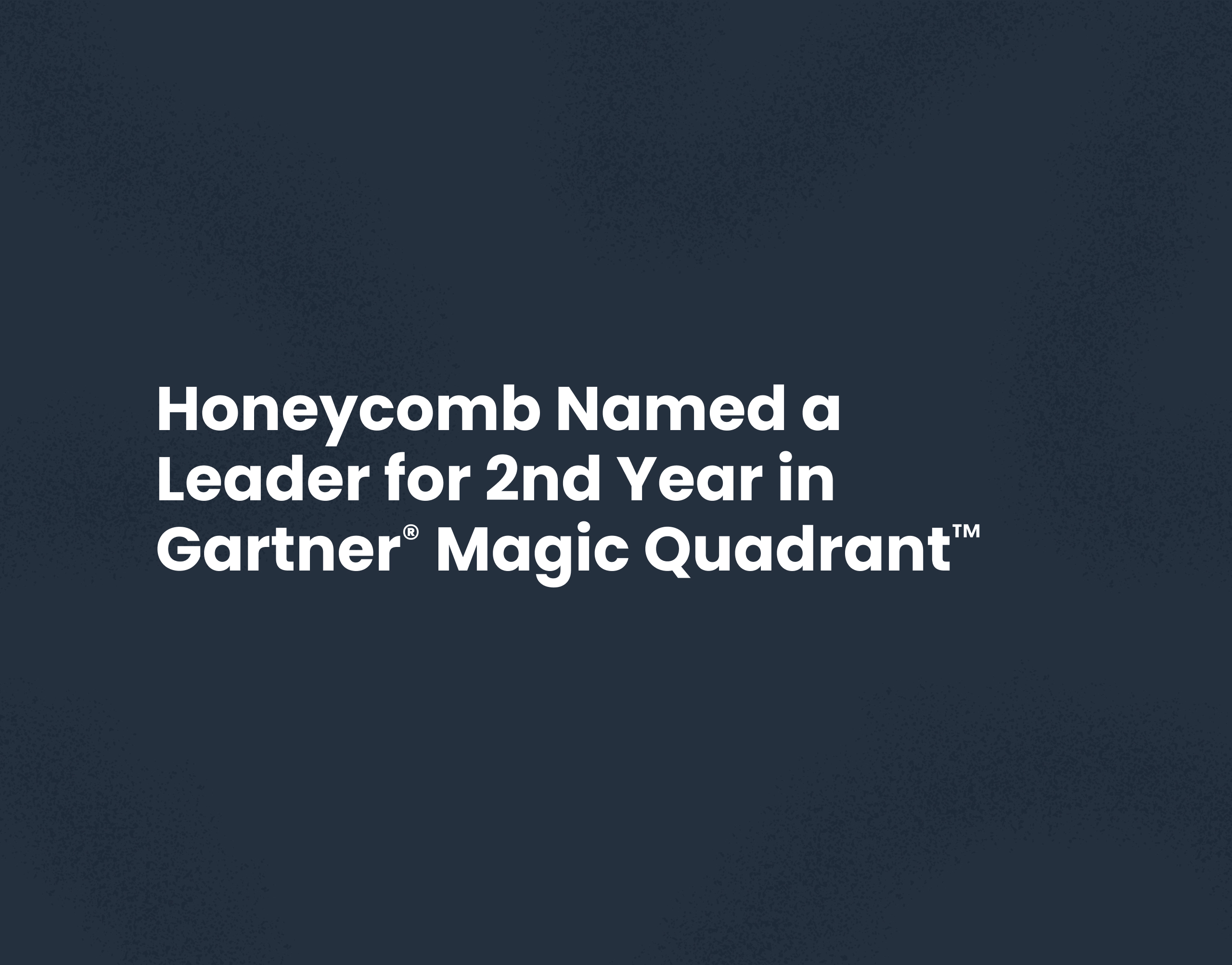 We Did it Again: We’re a Leader in 2023 Gartner® Magic Quadrant™ for APM & Observability for the Second Year in a Row